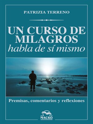 Un curso de milagros habla de sí mismo - ebook
